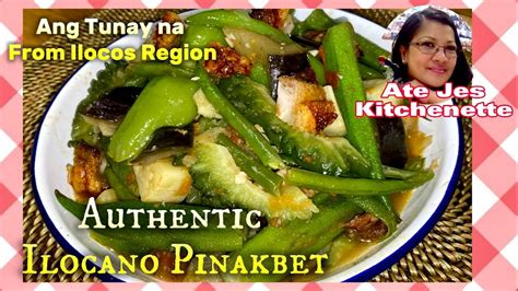 Authentic Ilocano Pinakbet Ganito Magluto Ng Pinakbet Ang Mga Taga