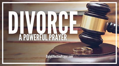 Prayer For Divorce Prayers For Divorce Court Healing Strength