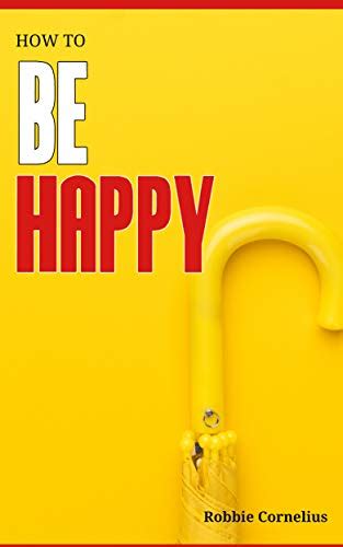 Jp How To Be Happy Give Yourself Permission To Be Happy As