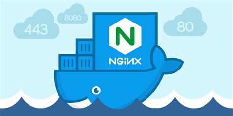 Ho To Run Nginx In A Docker Container A Step By Step Guide