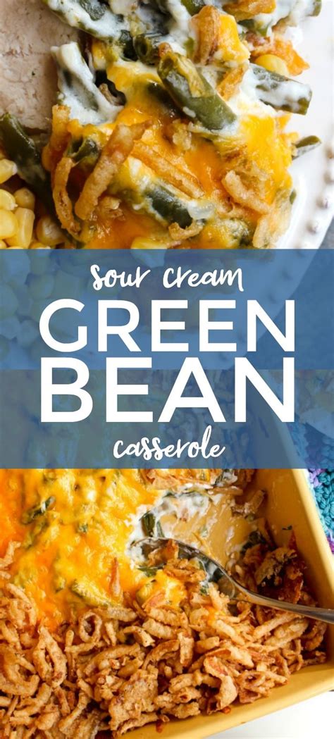 Green bean casserole is the quintessential thanksgiving side. Sour Cream Green Bean Casserole | The Two Bite Club | # ...