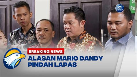 BREAKING NEWS Pengacara Beberkan Alasan Mario Dandy Pindah Lapas