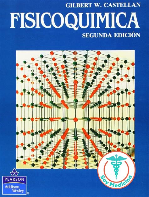 Fisicoquímica Castellan 2 Edición Libros De Medicina