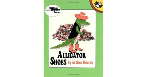Alligator Shoes By Arthur Dorros