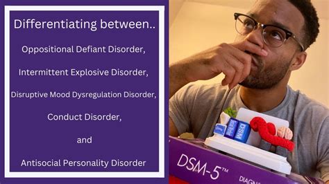 Dsm5 Odd Vs Intermittent Explosive Disorder Vs Dmdd Vs Conduct Vs