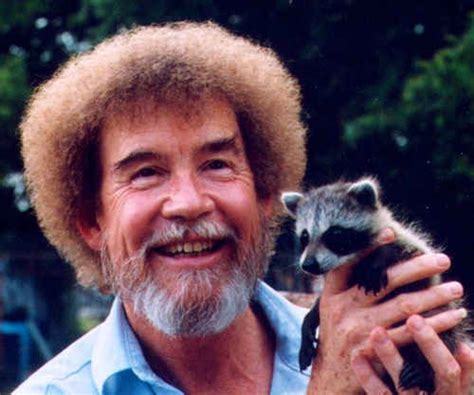 13 Times Bob Ross Dropped Serious Zen Wisdom On Your Brain Buzzfeed