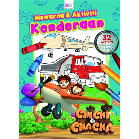 Best Seller 2021 Chichi Dan Chacha Mewarna Dan Aktiviti Kenderaan