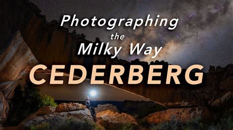 Astrophotography In The Cederberg Milky Way Photography South