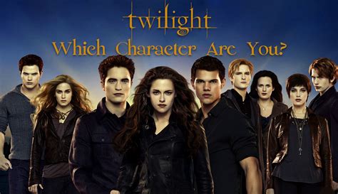 Which Twilight Character Are You Fun 2023 Twilight Quiz