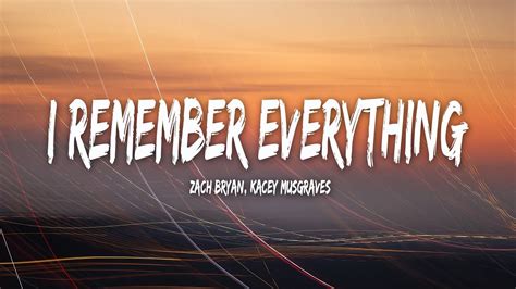 Zach Bryan I Remember Everything Ft Kacey Musgraves Lyrics MIX YouTube