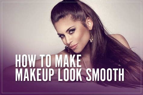 How To Make Your Skin Look Smooth With Makeup Follow Along Tutorial