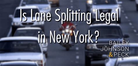 Is Lane Splitting Illegal In New York