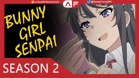 Bunny Girl Senpai Season 2 Release Info Rumors Updates Youtube