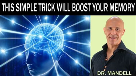 This Simple Trick Will Boost Your Memory Dr Alan Mandell Dc Youtube