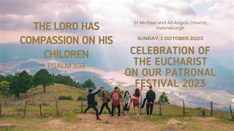 Celebration Of The Eucharist On Our Patronal Festival 2023 At St