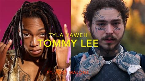 Tyla Yaweh Tommy Lee Ft Post Malone Lyrics Youtube