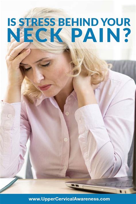 Stress Behind Neck Pain Img Upper Cervical Awareness