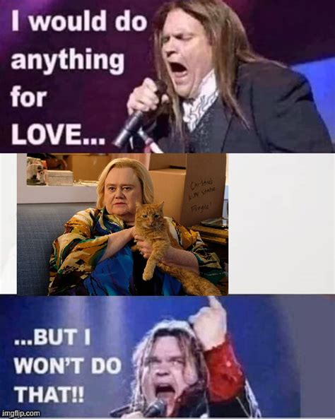 Rip Meat Loaf And Louie Anderson Imgflip