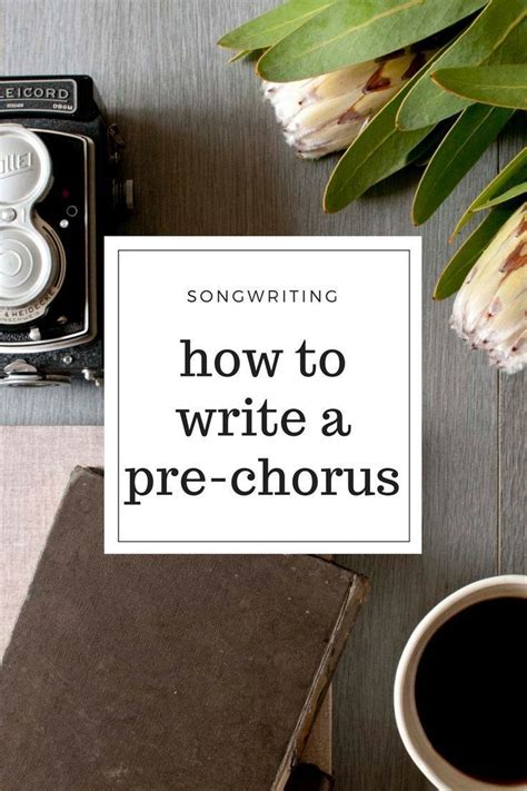 To make music is often indirectly a process building on existing music. Writing a Pre-Chorus | Writing lyrics, Songwriting, Music ...