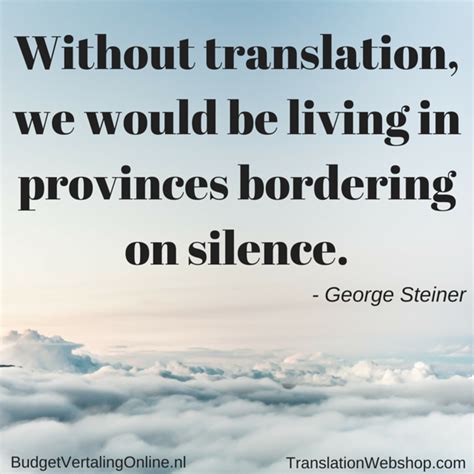 These are the best examples of traduction quotes on poetrysoup. 41 Inspiring Translation Quotes