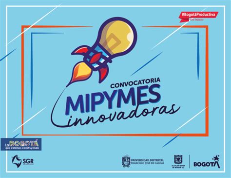 Distrito Abre Convocatoria Para Impulsar La Innovaci N En Las Mipymes