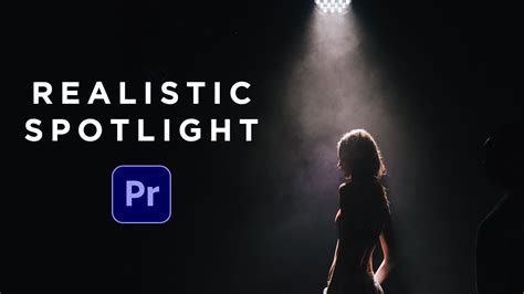 Realistic Spotlight Effect In Premiere Pro Tutorial For Beginner