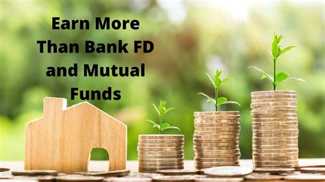 Bank products versus mutual funds. Earn more than Bank FD and Mutual Fund - 52 week breakout ...