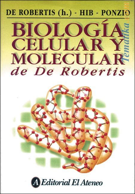 Nesta décima sexta edição do livro biologia celular e molecular, primeiramente escrito por de robertis, nowinski e saez, é possível encontrar informações. Libro: BIOLOGIA CELULAR Y MOLECULAR - DE ROBERTIS, HIB ...