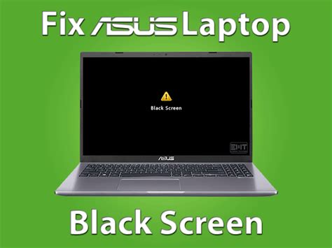 Asus Laptop Black Screen Issue Fixed Easy Troubleshooting Guide E