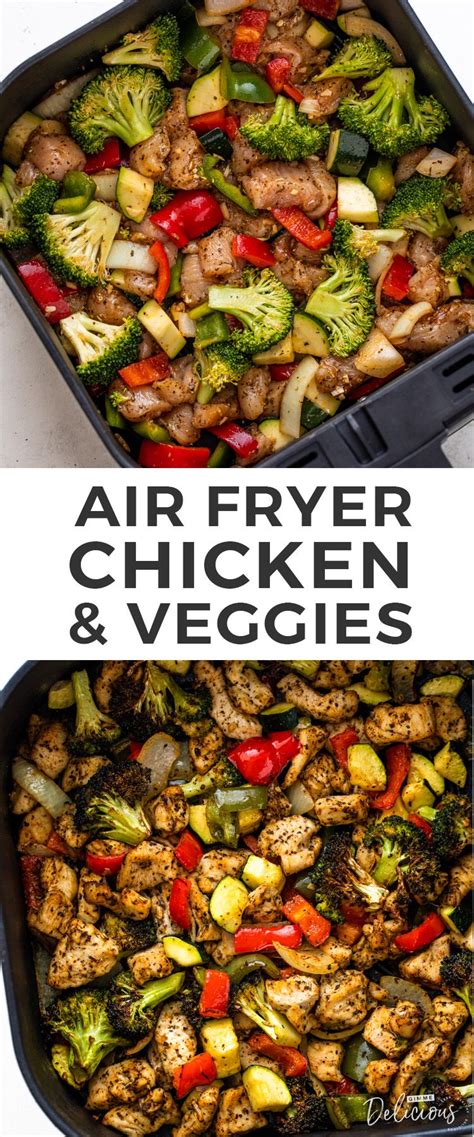 Healthy Air Fryer Chicken and Veggies | Gimme Delicious in ...