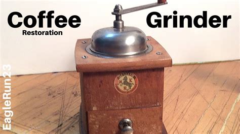 Adjust grinder to medium setting and operate. Antique Coffee Grinder: Clean Restore - YouTube