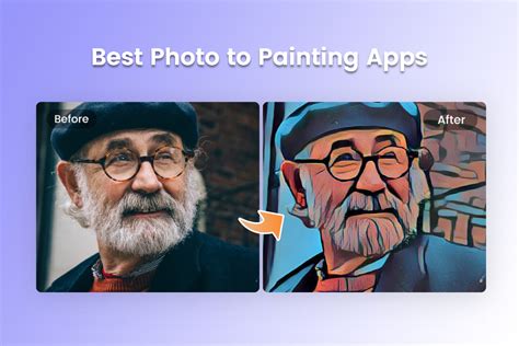 Best Photo To Painting Apps That Turn Your Pictures Into Paintings On