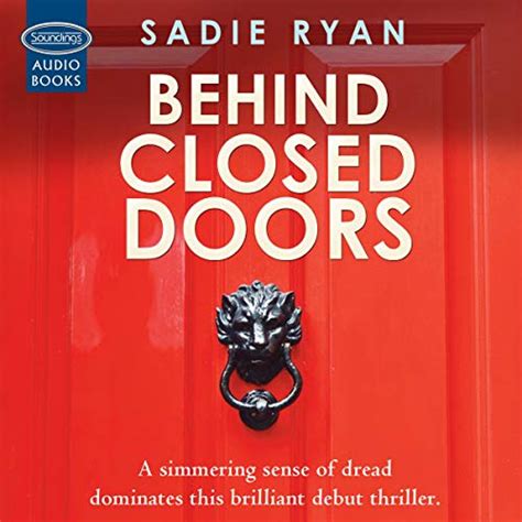 Behind Closed Doors Hörbuch Download Sadie Ryan Julia Franklin Soundings Amazon De Bücher