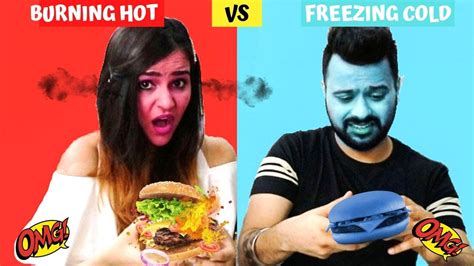 Burning Hot Vs Freezing Cold Food Challenge Youtube