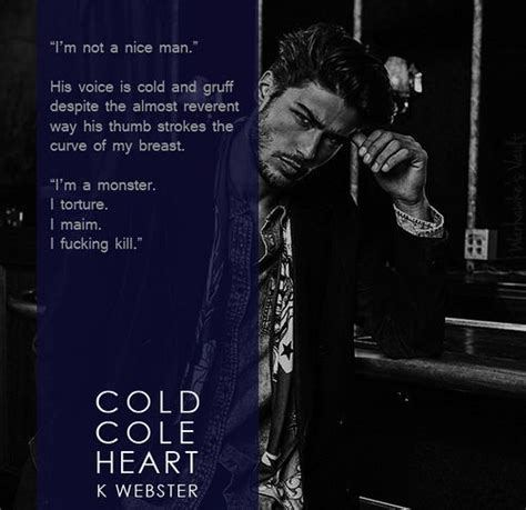 cold cole heart by k webster book talk dark romance book dragon usa today bestselling author