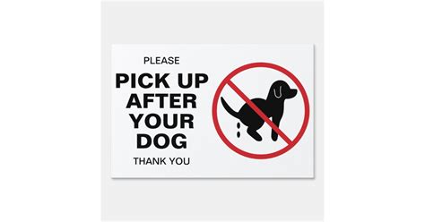 Pick Up After Your Dog Lawn Sign Zazzle
