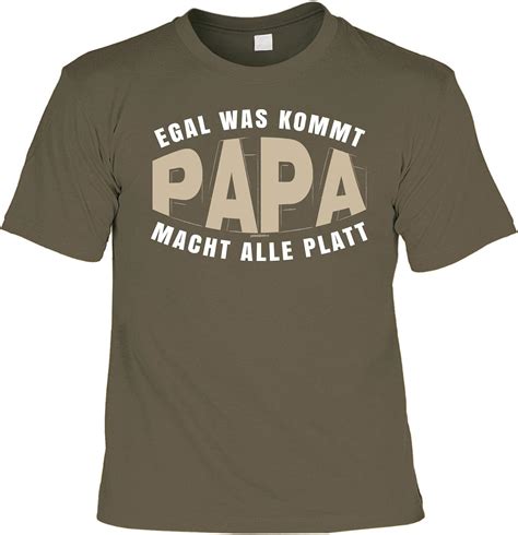 Vater Sprüche Tshirt Cooles Witzges T Shirt Für Papa Egal Was Kommt