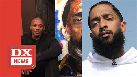 Gregg deguire / getty images. Dr.Dre Accused Of Clout Chasing Off Nipsey Hussle's Death ...