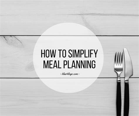 How To Simplify Meal Planning Ep07 Simplify Everything Blair Blogs