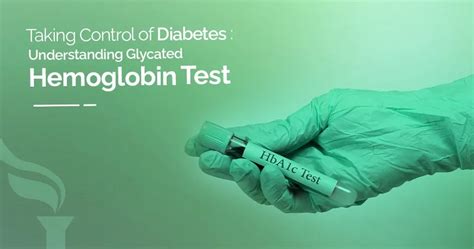 Glycated Hemoglobin Hba1c Test