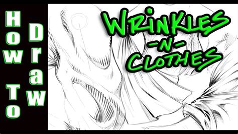 How To Draw Wrinkles And Clothes Tutorial Youtube