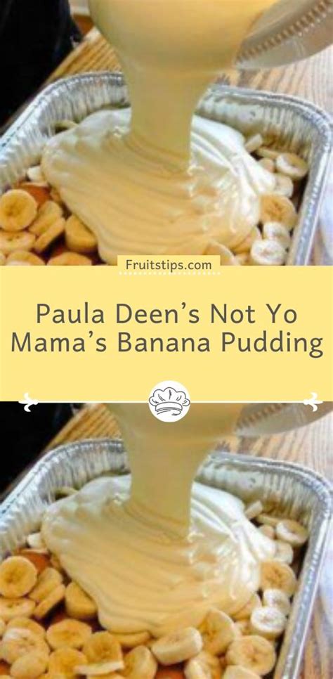 Paula Deens Not Yo Mamas Banana Pudding Homemade Banana Pudding