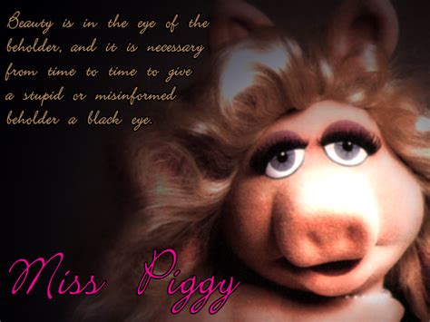 Love Miss Piggy Quotes Quotesgram