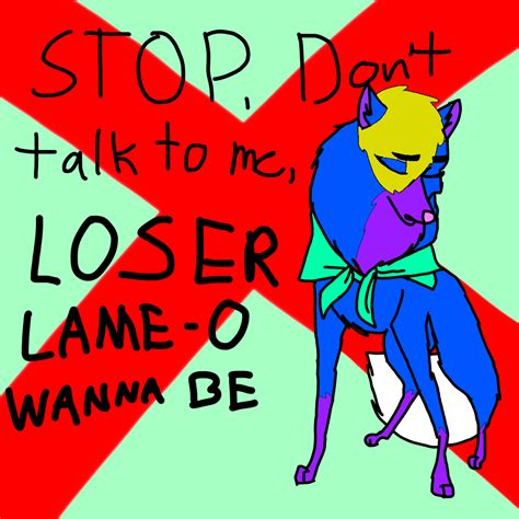 Loser Lameo Wanna Be Ibispaint