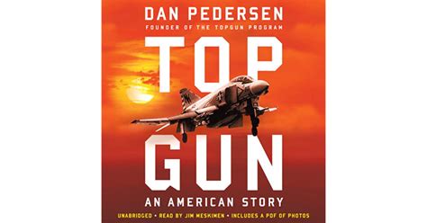 Topgun An American Story By Dan Pedersen