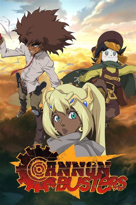 Cannon Busters Season 1 Pictures Rotten Tomatoes