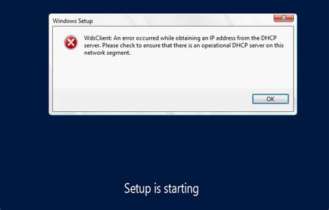 Wdsclient An Error Occurred While Obtaining An Ip Address From The Dhcp Server Raytechnote Com