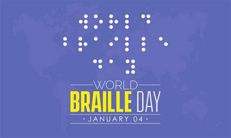 World Braille Day Celebrating Louis Brailles Legacy