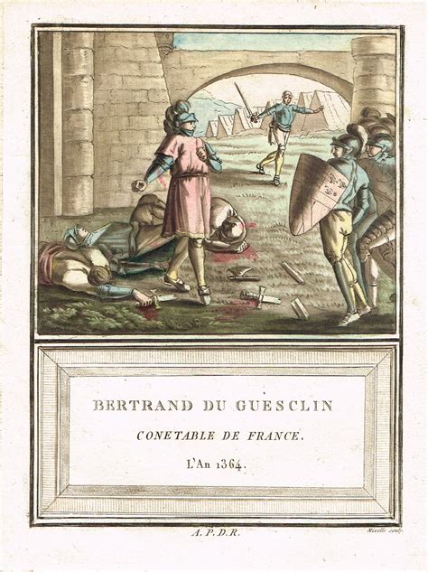 Bertrand Du Guesclin Connétable De France Sous Charles V L An 1364 Aquatinte Par Mixelle