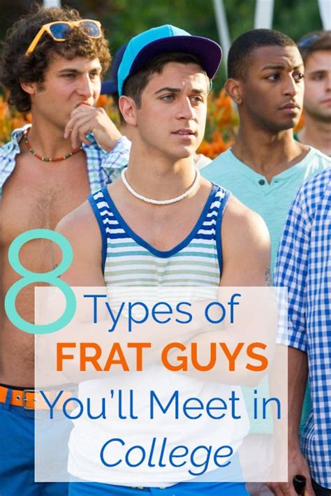 The 8 Types Of Frat Guys Youll Meet In College Society19 Frat Guys